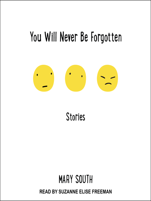 Title details for You Will Never Be Forgotten by Mary South - Available